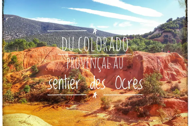 اوچر ٹریل - Le Sentier des Ocres | Secret World Trip Planner